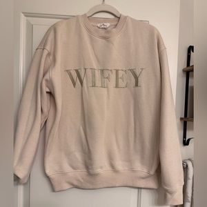 Six Stories Wifey Statement Sweatshirt